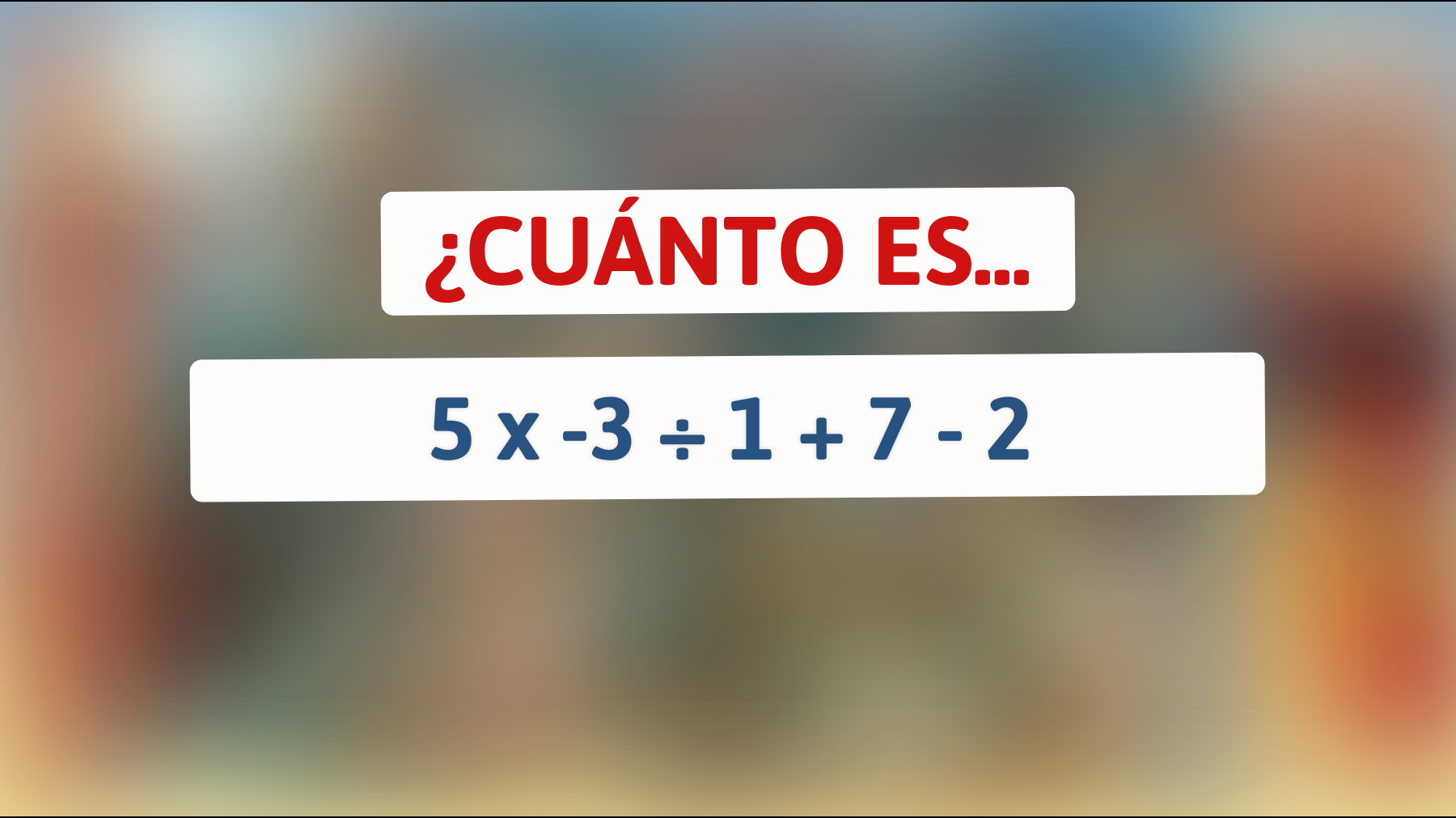 \"¿Puedes resolver este enigma matemático que desafía a las mentes privilegiadas? ¡Descubre si eres un genio!\""